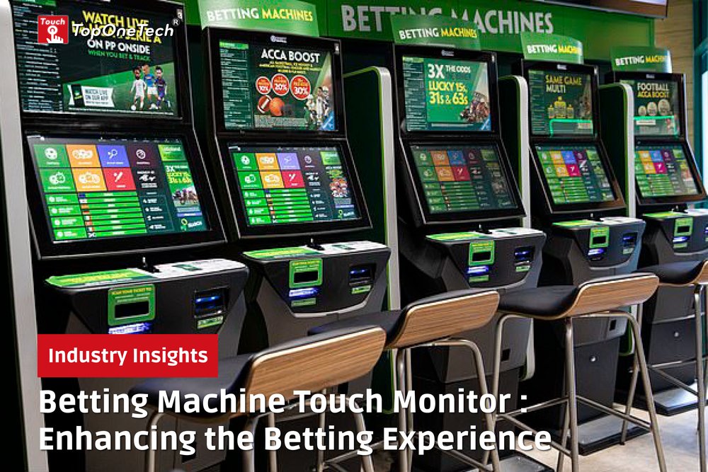 Betting Machine Touch Monitor