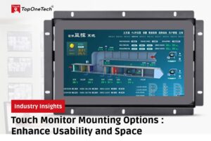 Opciones de montaje del monitor táctil