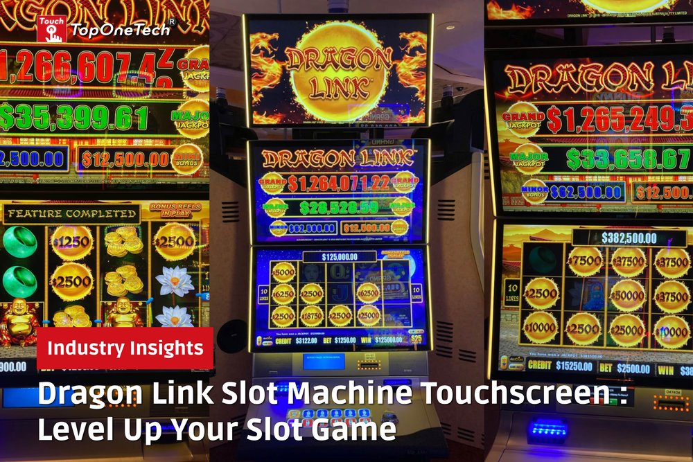 Dragon Link Slot Machine Touchscreen