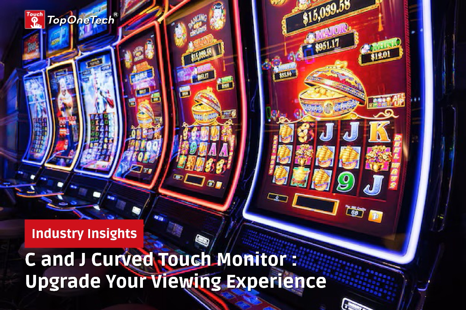 C and J Curved Touch Monitor