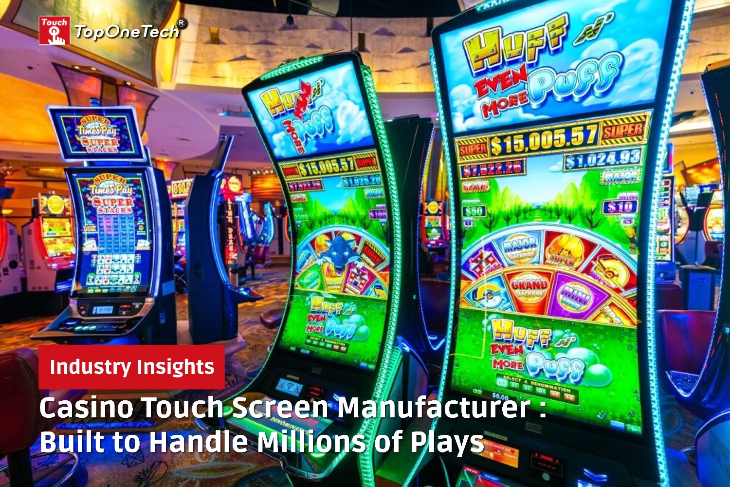 Casino Touch Screen Manufacturer