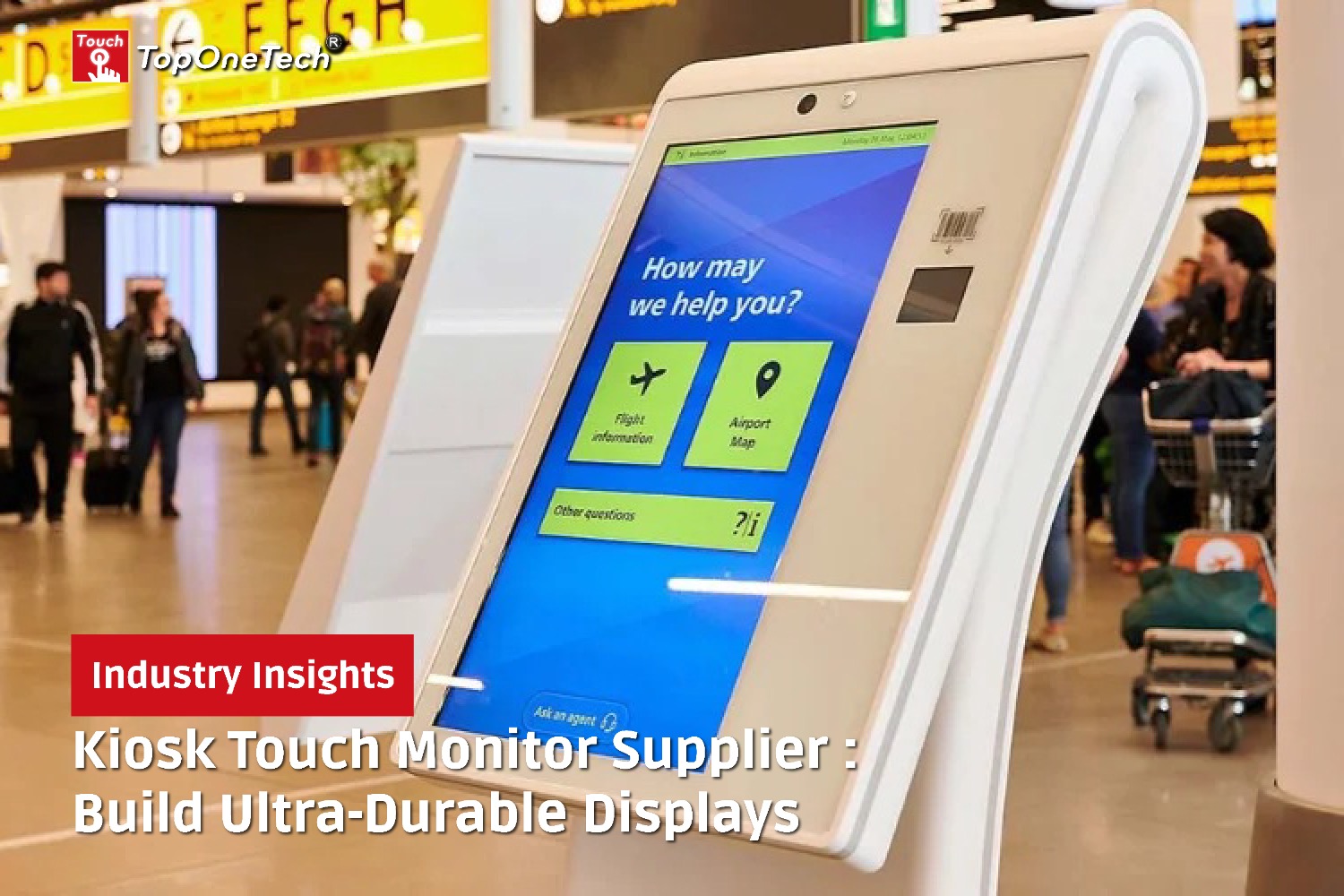 Kiosk Touch Monitor Supplier