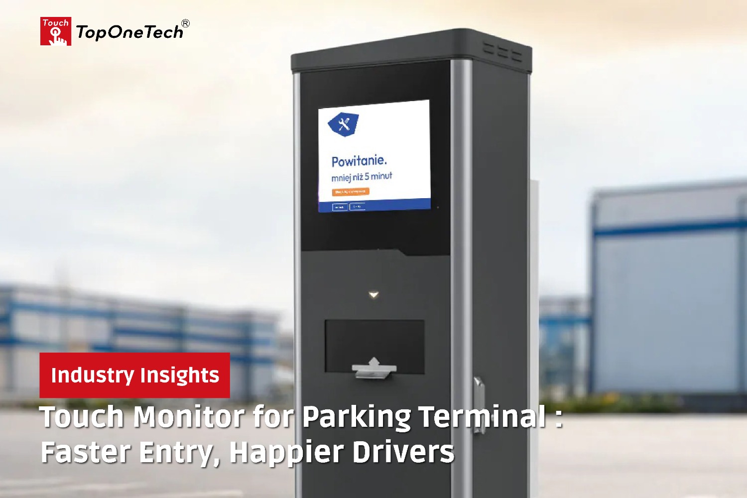 Touch Monitor for Parking Terminal